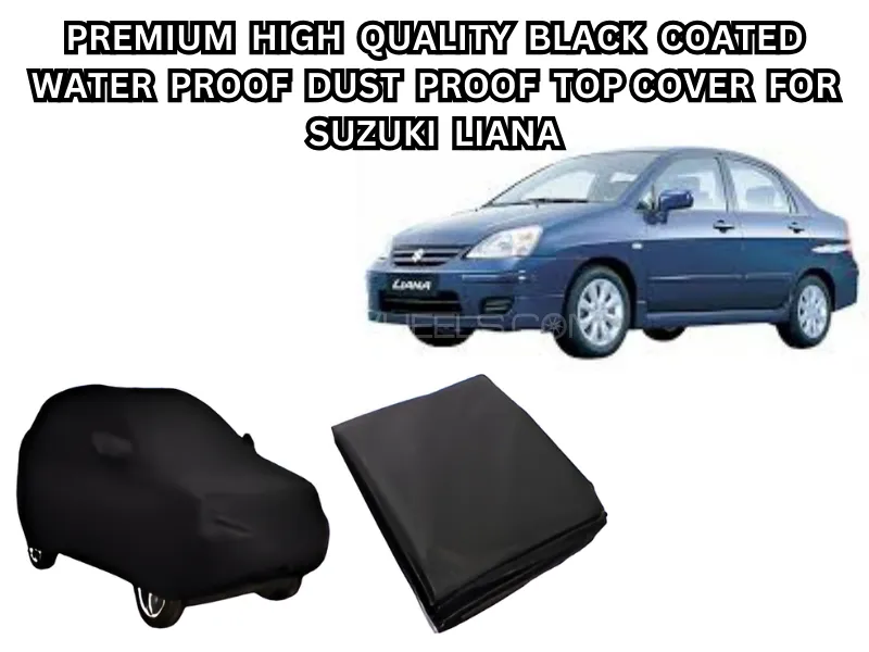 Premium High-Quality Black Coated Waterproof & Dustproof Top Cover for Suzuki Liana Image-1