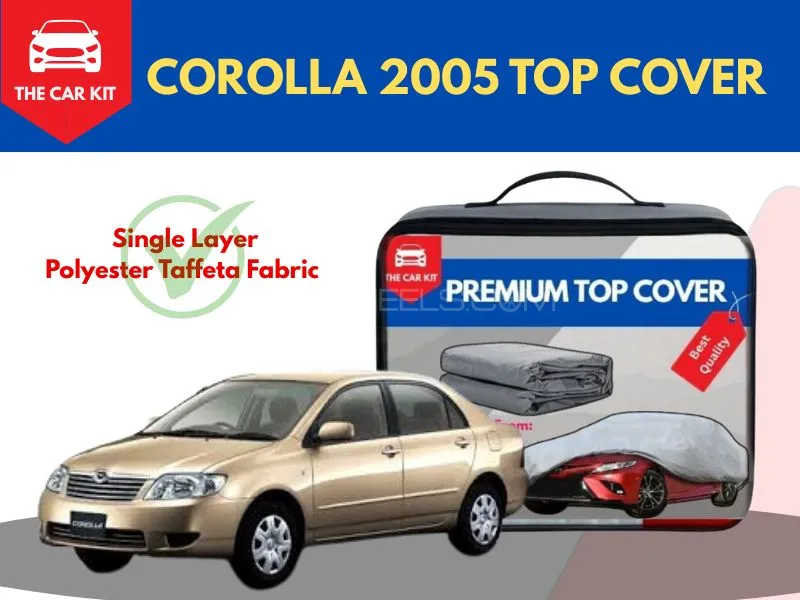 Toyota Corolla 2005  Single Layer Top Cover – Custom Fit | Polyester Taffeta Fabric Image-1