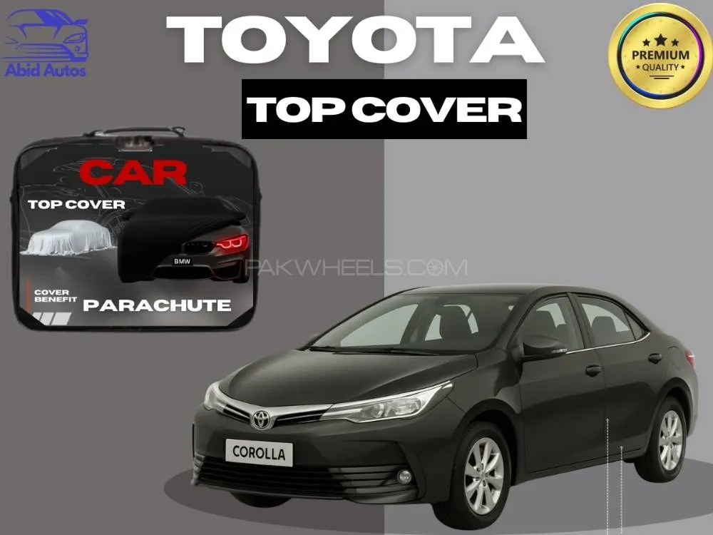 Toyota Corolla 2014–2023 Top Cover | Single Layer | Waterproof Parachute | Premium Protection Image-1
