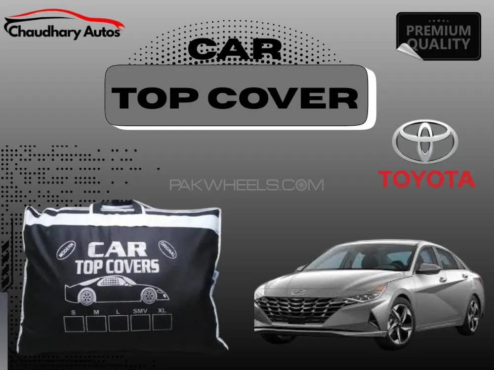 Hyundai Elantra 2018-2024 Top Cover | Black | Anti-Scratch | Parachute |  Water Proof Image-1