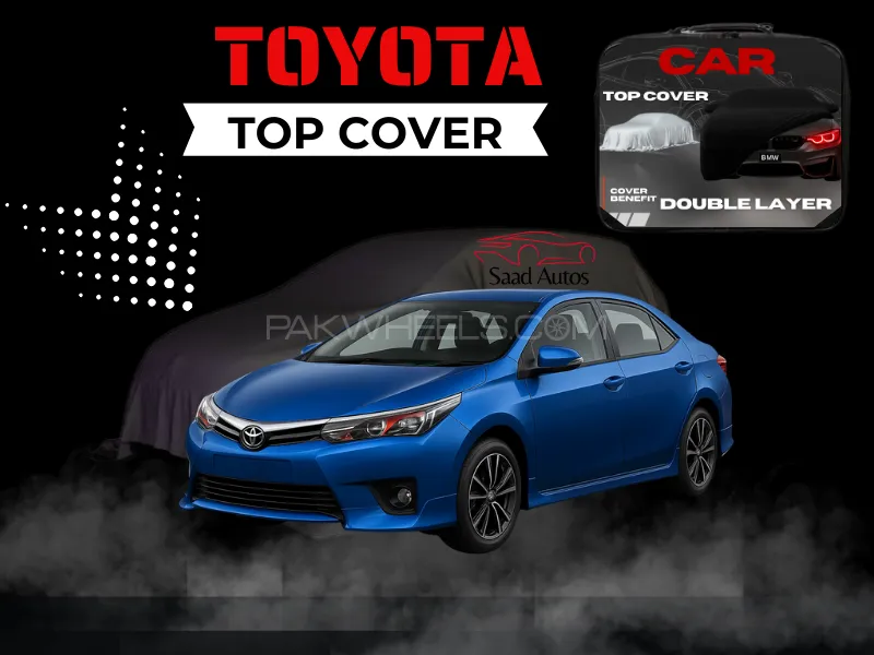 Toyota Corolla Grande 2014-2016 | Double Layer Car Top Cover | Waterproof Scratch-Resistant Image-1