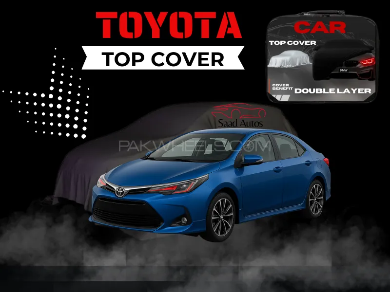 Toyota Corolla Grande 2019 | Double Layer Car Top Cover | Waterproof Scratch-Resistant All-Weather Image-1