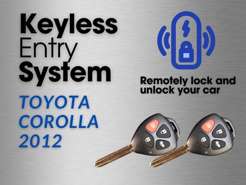 Keyless | Entry System | Toyota Corolla | Corolla 2012 | Keyless Entry Kit  Keyless | Entry System | Toyota Corolla | Corolla 2012 | Keyless Entry Kit