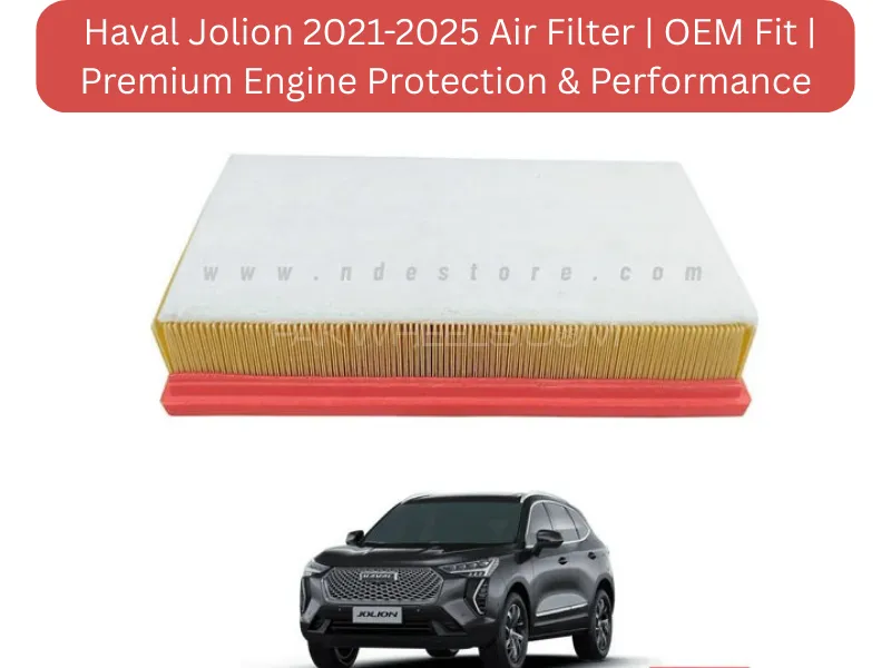  Haval Jolion 2021-2025 Air Filter | OEM Fit | Premium Engine Protection & Performance Image-1