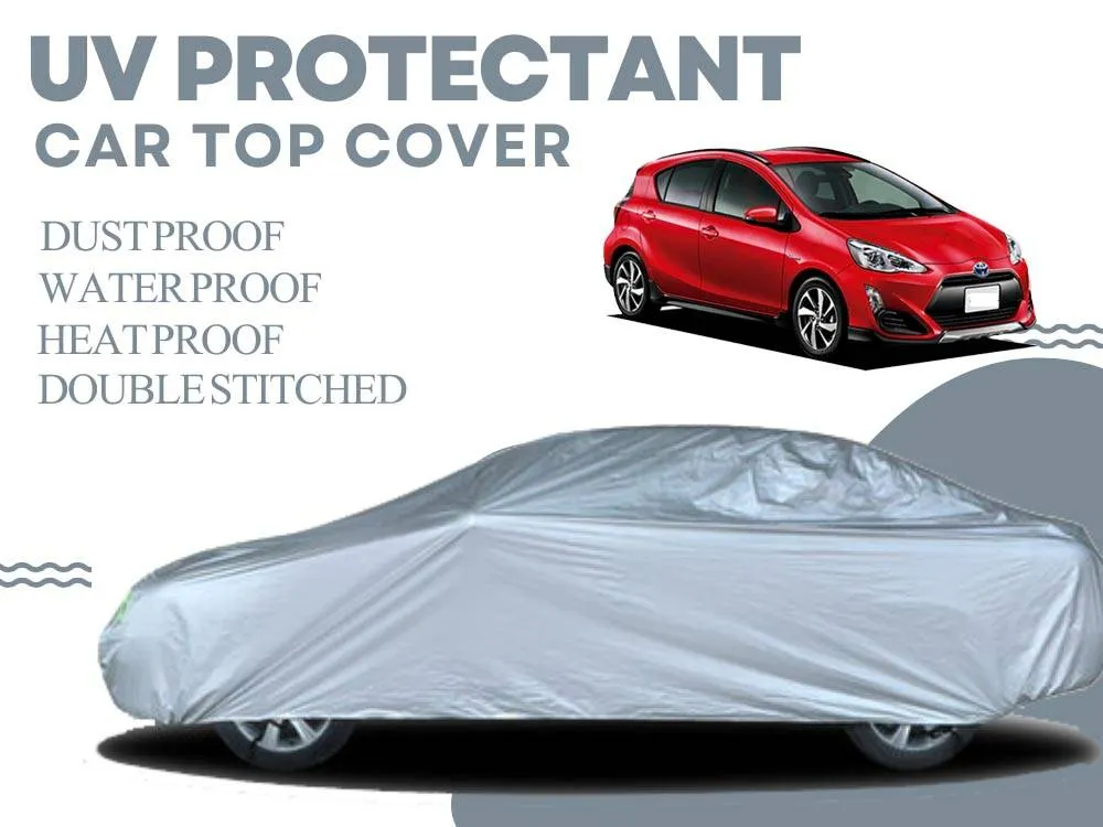 Toyota Aqua 2012 - 2020 Top Cover | UV Protection Coated | Water Proof | Dust Proof Image-1