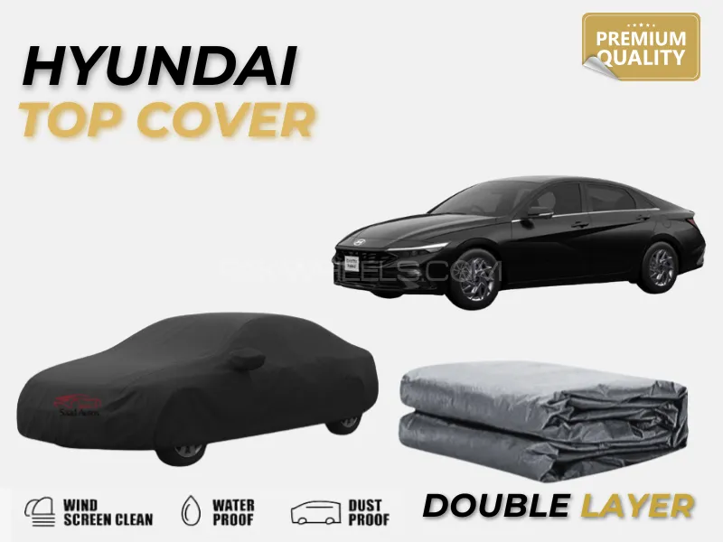 Hyundai Elantra 2025 Double Layer Top Cover | Waterproof & UV-Shield Protection Image-1