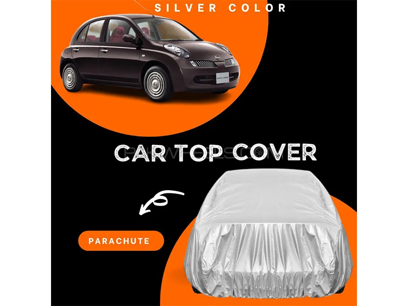Nissan March 2002-2010 Parachute Silver Car Top Cover Image-1