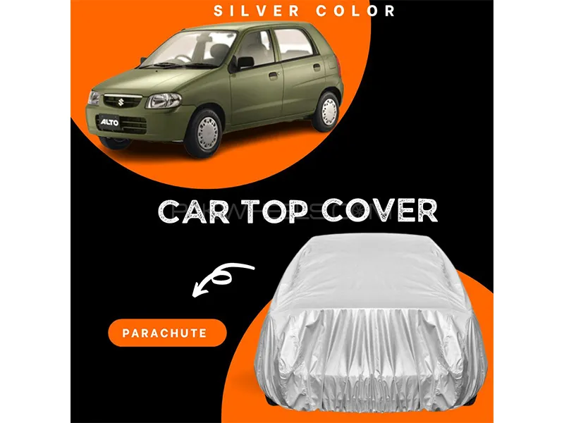 Suzuki Alto 2000-2012 Parachute Silver Car Top Cover Image-1